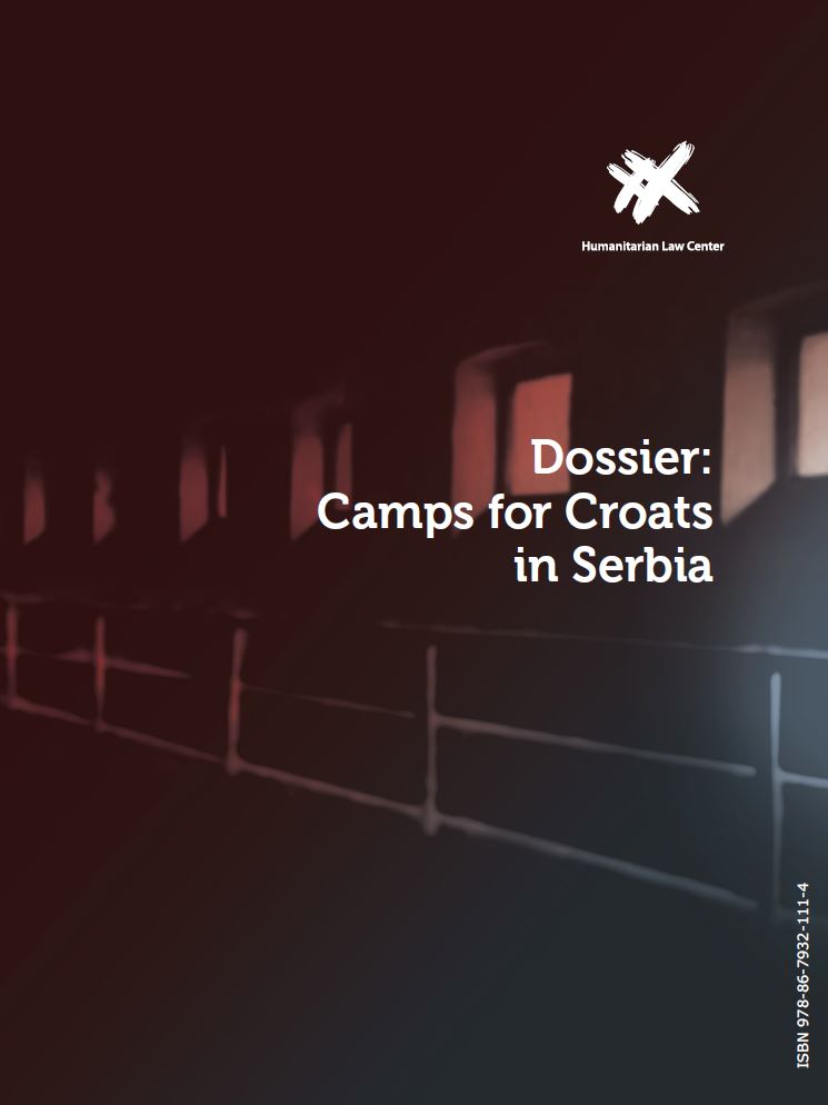 Dossier: Camps for Croats in Serbia