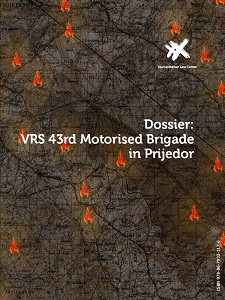 Dossier: VRS 43rd Motorised Brigade in Prijedor Cover Image