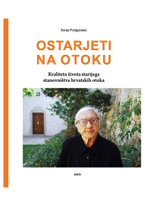 Growing Old on an Island. The Quality of Life of Elderly Populations on Croatian Islands