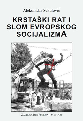 Krstaški rat i slom evropskog socijalizma