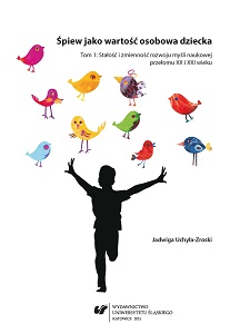 The Importance of Singing as a Personal Value in Children’s Development. Vol. 1: The Constants and Changes in the Development of Theoretical Thought at the Turn of the 20th Century Cover Image