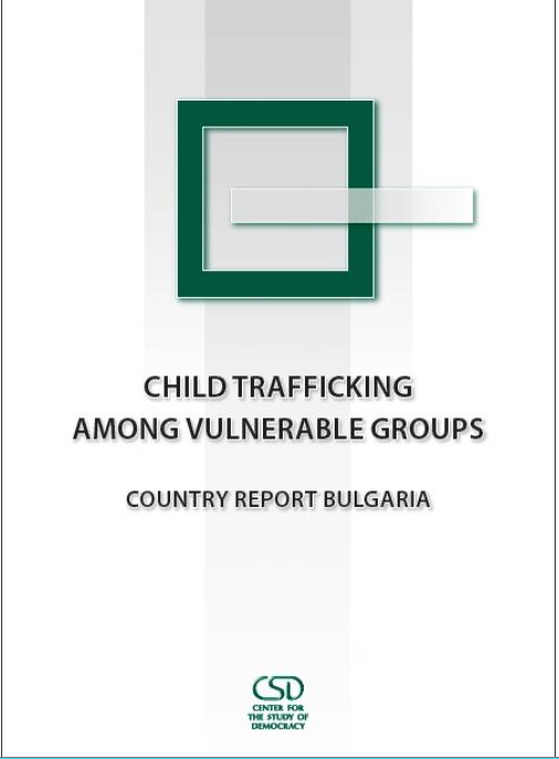 Child Trafficking Among Vulnerable Groups: Country Report Bulgaria Cover Image