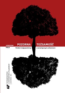 Apparent identity. Polish traditionalisms with semantic archaisms Cover Image