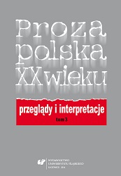 Polish Prose of the 20th Century. Reviews and interpretations. Vol. 3: Center and borders of literature
