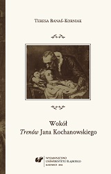 Around Kochanowski’s „Laments”. The Historical and Literary Perspective Cover Image