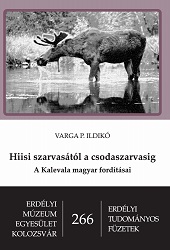 Hiisi szarvasától a csodaszarvasig: a Kalevala magyar fordításai