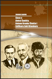 A word about Aleksa Šantić, Antun Branko Šimić and Zuko Džumhur