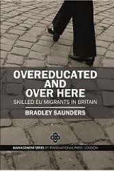 Overeducated and Over Here: Skilled EU Migrants in Britain