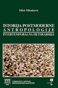 The History of Postmodern Anthropology. The Intertemporal Heterarchy Cover Image