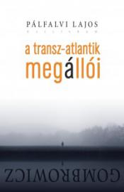 A Transz-Atlantik megállói