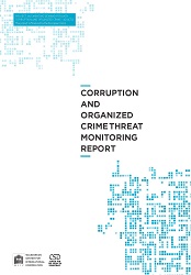 Corruption and Organized Crime Threat Monitoring Report