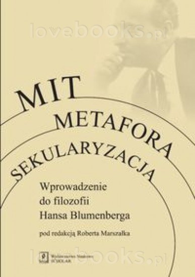 MYTH, METAPHOR, SECULARIZATION Cover Image