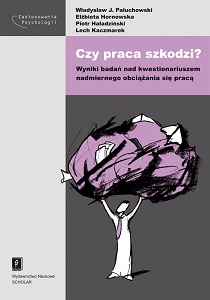 IS WORK BAD FOR YOU? RESULTS OF A QUESTIONNAIRE ON OVERWORKING