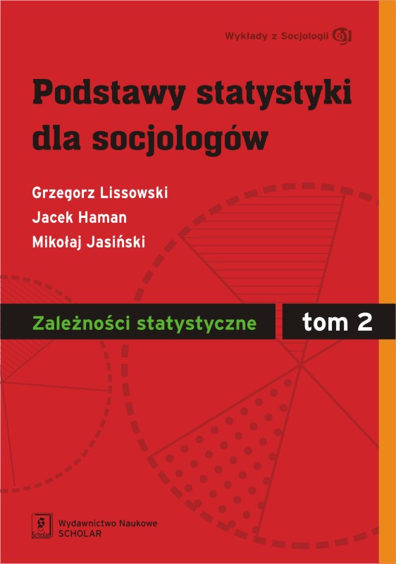 PODSTAWY STATYSTYKI DLA SOCJOLOGÓW. TOM 2