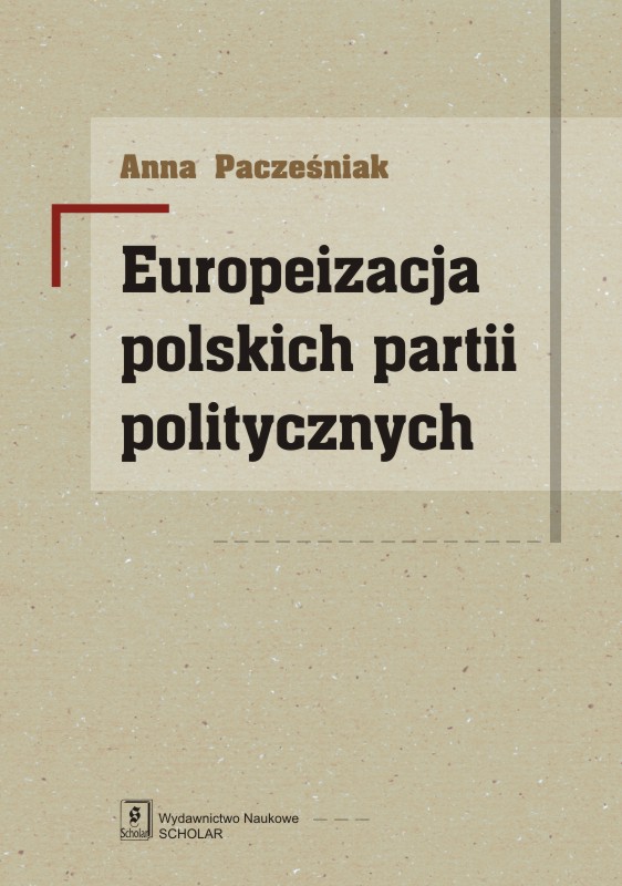 EUROPEANIZATION OF POLISH POLITICAL PARTIES