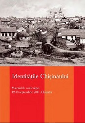 Chisinau´s Identities. Conference proceedings, September 12-13, 2011