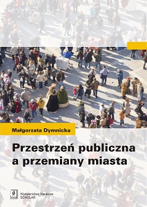 THE PUBLIC SPHERE AND CITY TRANSFORMATIONS Cover Image