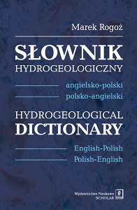 SŁOWNIK HYDROGEOLOGICZNY. angielsko-polski, polsko-angielski