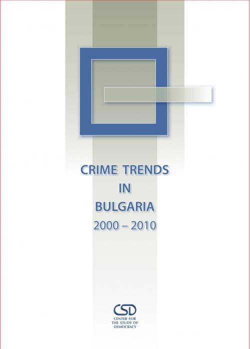 Crime Trends in Bulgaria 2000 – 2010 Cover Image