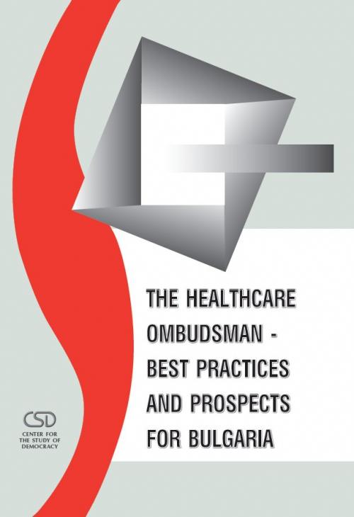 The Healthcare Ombudsman – Best Practices and Prospects for Bulgaria Cover Image