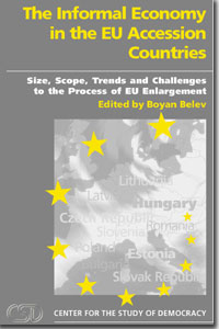 The Informal Economy in the EU Accession Countries: Size, Scope, Trends and Challenges in the Process of EU Enlargement Cover Image