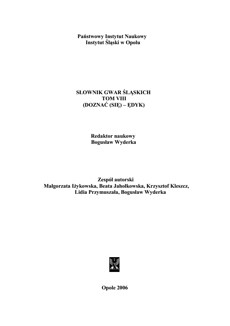 A Dictionary of Silesian Dialects (DOZNAĆ (SIĘ) - ĘDYK)