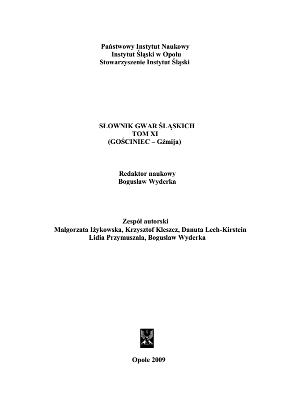 A Dictionary of Silesian Dialects, volume XI (GOŚCINIEC - GŹMIJA)
