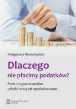 DLACZEGO NIE PŁACIMY PODATKÓW?