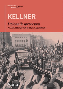 Dziennik sprzeciwu. Tajne zapiski obywatela III Rzeszy 1939–1942