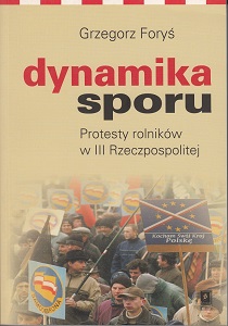 DYNAMIKA SPORU.PROTESTY ROLNIKÓW W III RZECZPOSPOLITEJ