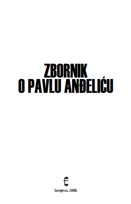 Collective works on Pavo Anđelić