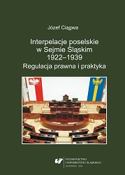 Deputy interpellations in Silesian Sejm 1922—1939. Legal regulation and practice