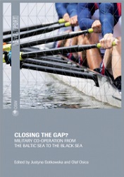 Closing the gap? Military co-operation from the Baltic Sea to the Black Sea Cover Image