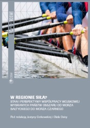 Strength in the Region? The status and prospects of military cooperation of selected states from the Baltic Sea to the Black Sea Cover Image