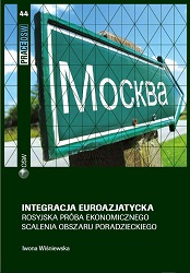 Eurasian integration. Russia's attempt at the economic unification of the Post-Soviet area. Cover Image