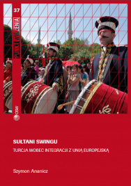 The Sultans of Swing. Turkey's stance on integration with the European Union