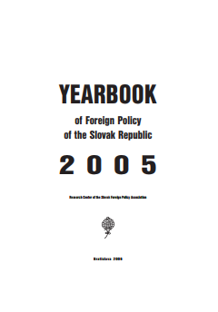 The Development of the NATO and the EU Security Policy in 2005 in the Context of the Security and Defense Policy of the SR