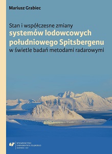 The state and contemporary changes of the glacial systems in southern Spitsbergen in the light of the radar methods Cover Image