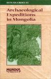 ARCHAEOLOGICAL EXPEDITIONS IN MONGOLIA Cover Image