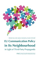 EU Communication Policy in Its Neighbourhood in Light of Third-Party Propaganda