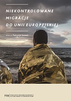 Niekontrolowane migracje do Unii Europejskiej – implikacje dla Polski