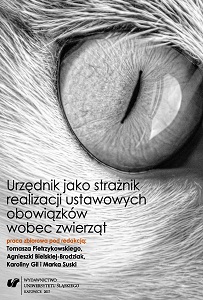 Pozycja i ochrona zwierząt na gruncie prawa wykroczeń. Analiza wykroczeń zawartych w ustawie z dnia 20 maja 1971 roku – Kodeks wykroczeń Cover Image