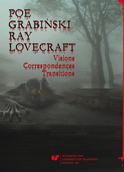 Polish and American cultural similarities and differences and their reflections in the works of Stefan Grabiński, Edgar Allan Poe and  Howard Phillips Lovecraft Cover Image