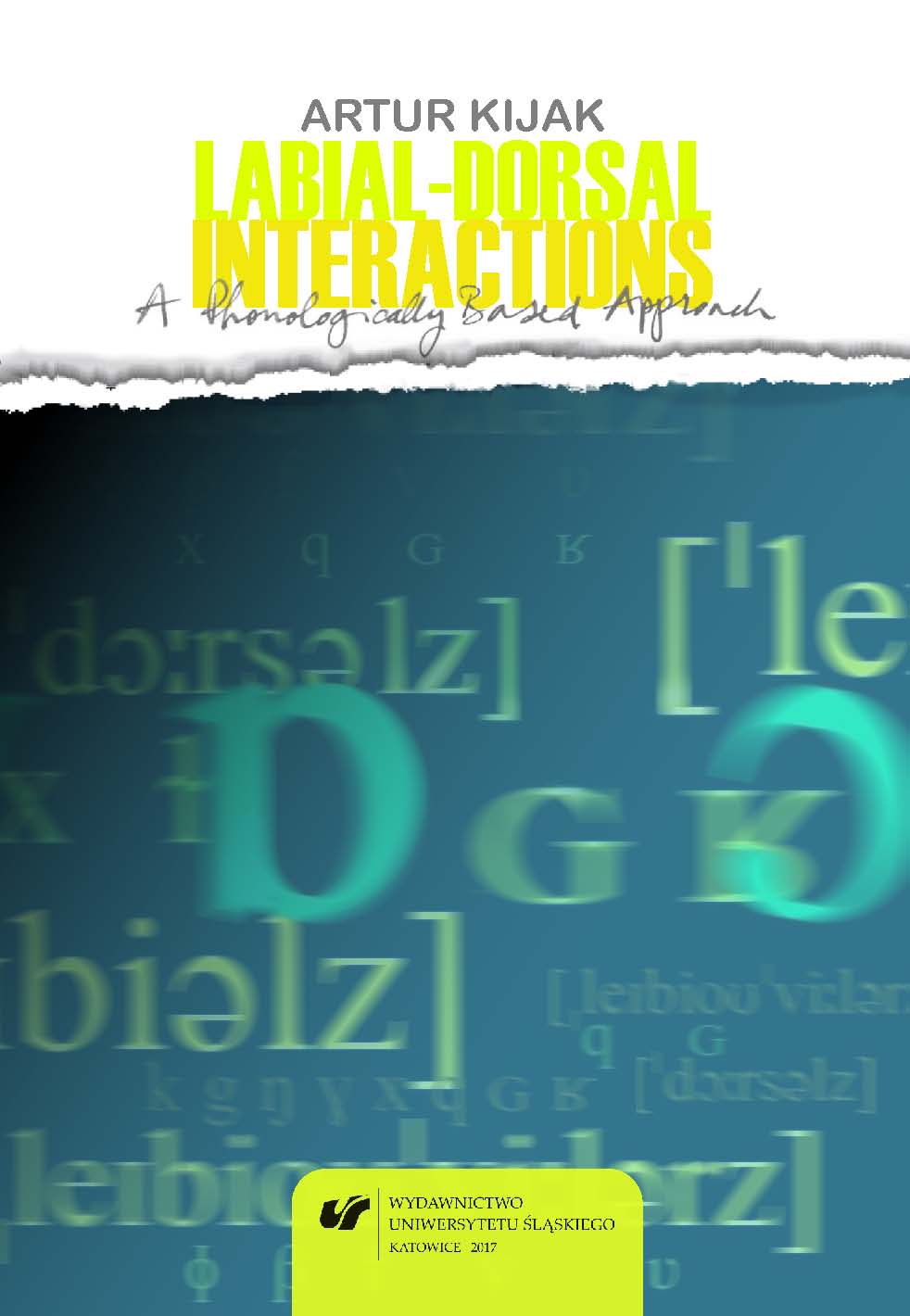 Labial-Dorsal Interactions: A Phonologically Based Approach