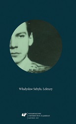 “…are you a bird, a tree or a stone?”. Władysław Sebyła’s Ojcze nasz as a Cycle of Prayerful Paradoxes Cover Image