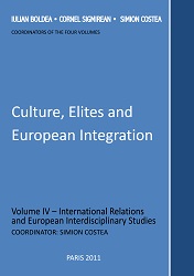 Culture, Elites and European Integration. Volume IV – International Relations and European Union Interdisciplinary Studies