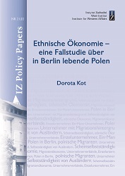 Ethnic Economics - a case study on Poles living in Berlin