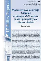 Germany's great-power aspirations in 21st century Europe: realities and perspectives (Research Report)