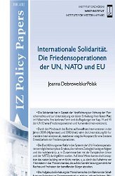 Internationale Solidarität. Die Friedensoperationen der UN, NATO und EU