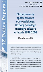 Revival of the civil society. Development of the third sector in Poland 1989 - 2008